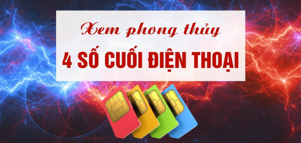 Phong thuy 4 so cuoi dien thoai